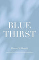 Book cover of: Blue Thirst. By: Zeinab Charafeddine