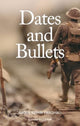 Book cover of: Dates and Bullets. By: Abdulrahim Farghali