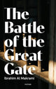 Book cover of: Battle of the Great Gate. By: Ibrahim Makrami