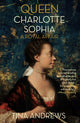 Book cover of: Queen Charlotte Sophia. By: Tina Andrews