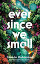 Book cover of: Ever Since We Small