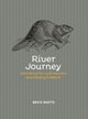 Book cover of: River Journey. By: Bevis WATTS