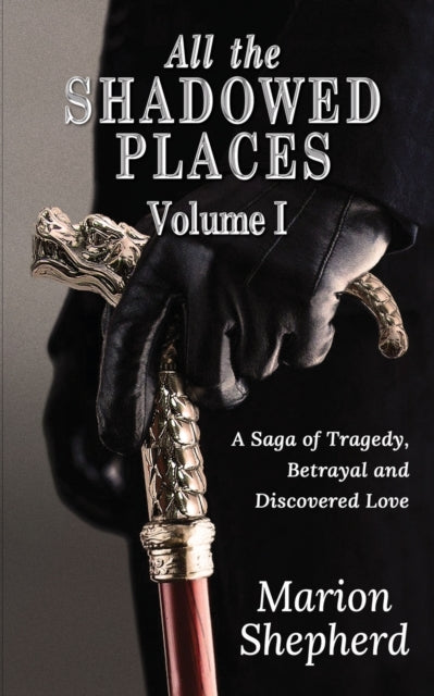 Book cover of: All The Shadowed Places