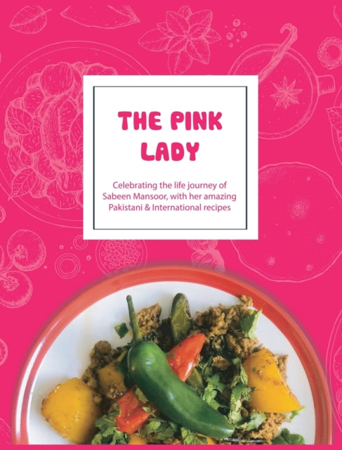 Book cover of: Pink Lady. By: Sabeen's Family