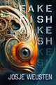 Fake Fish, Unraveling Truth in an Age of Deceit 9781914399602 Josje Weusten