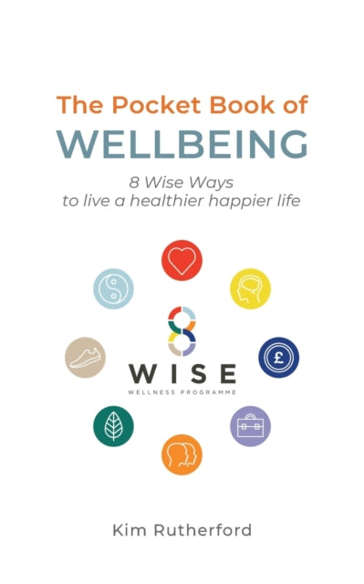 Book cover of: Pocketbook of Wellbeing. By: Kim Rutherford
