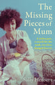 Book cover of: Missing Pieces of Mum. By: Sally Herbert