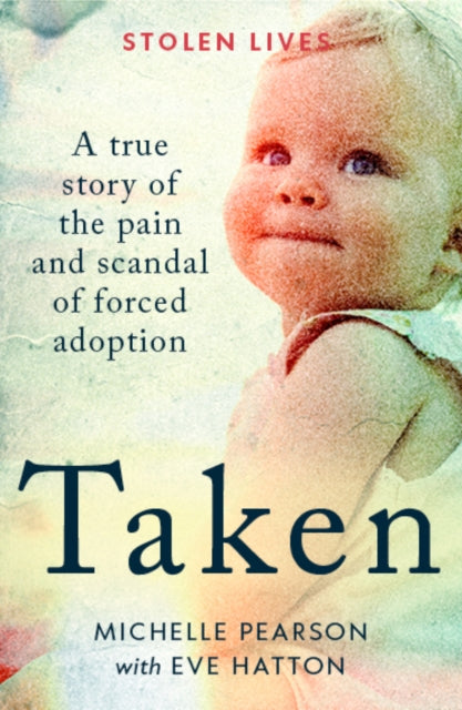 Book cover of: Taken. By: Michelle Pearson