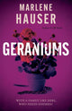 Book cover of: Geraniums. By: Marlene Hauser