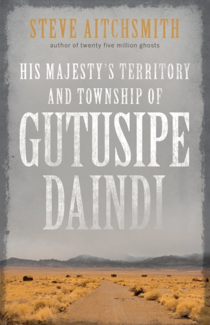 Book cover of: Gutusipe Daindi. By: Steve Aitchsmith
