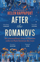 Book cover of: After the Romanovs. By: Helen Rappaport