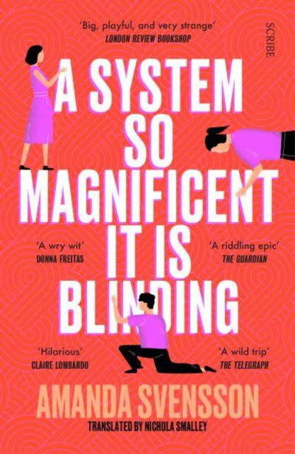 Book cover of: System So Magnificent It Is Blinding. By: Amanda Svensson