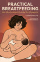 Book cover of: Practical Breastfeeding