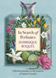 Book cover of: In Search of Perfumes. By: Dominique Roques