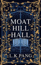 Book cover of: Moat Hill Hall
