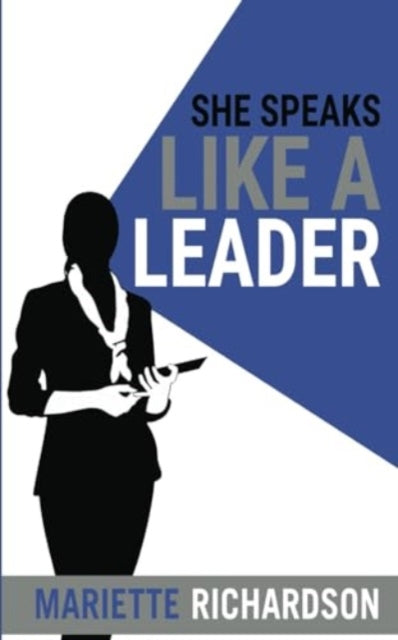 Book cover of: She Speaks Like A Leader
