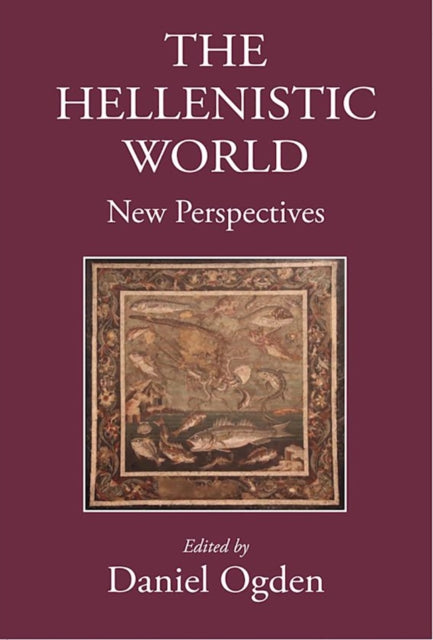Book cover of: Hellenistic World. By: Daniel Ogden