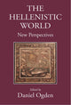 Book cover of: Hellenistic World. By: Daniel Ogden