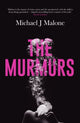 Book cover of: Murmurs. By: Michael J. Malone