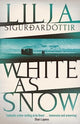 Book cover of: White as Snow. By: Lilja Sigurðardóttir