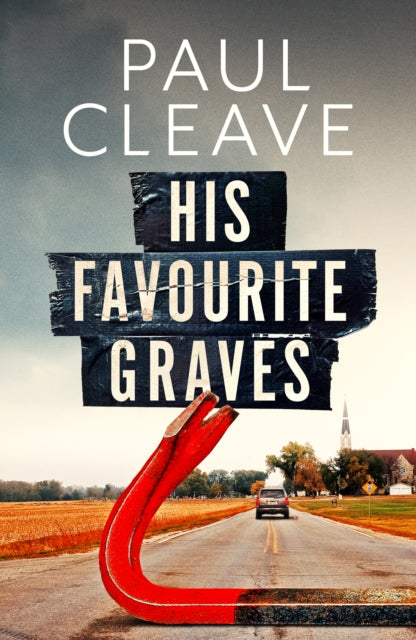 Book cover of: His Favourite Graves. By: Paul Cleave