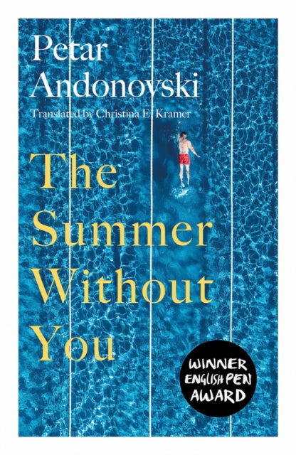Book cover of: Summer Without You. By: Petar Andonovski