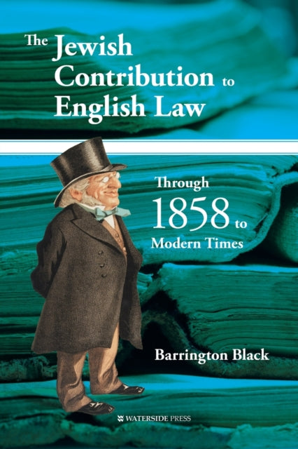 Book cover of: Jewish Contribution to English Law. By: Barrington Black