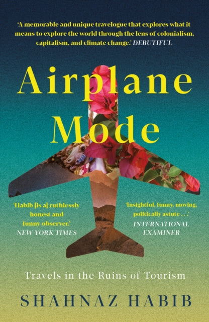 Book cover of: Airplane Mode. By: Shahnaz Habib