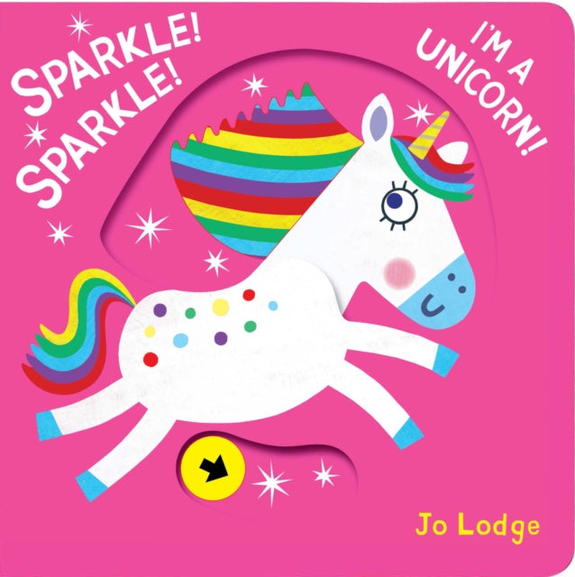 Book cover of: Sparkle! Sparkle! I'm a Unicorn!