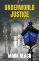 Book cover of: Underworld Justice