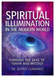 Book cover of: Spiritual Illumination in the Modern World