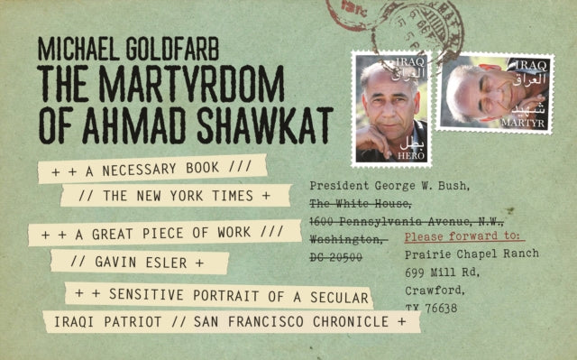 Book cover of: Martyrdom of Ahmad Shawkat. By: Michael Goldfarb