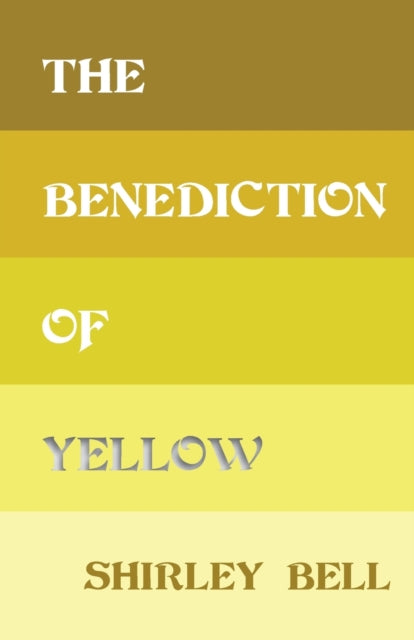 Book cover of: Benediction of Yellow