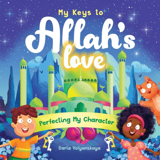 Book cover of: My Keys to Allah's Love. By: Daria Volyanskaya