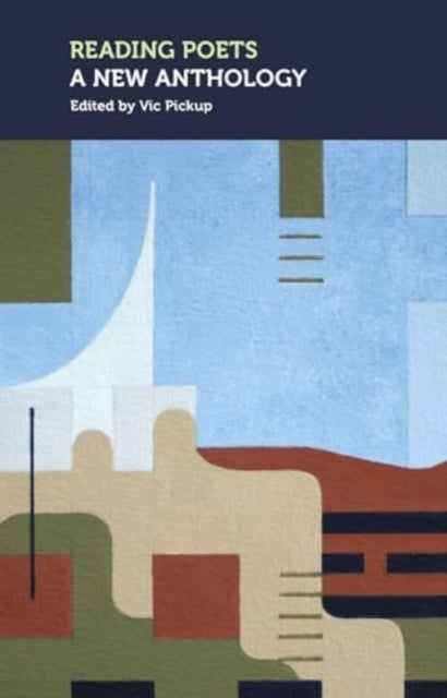 Book cover of: Reading Poets: a new anthology. By: Vic Pickup