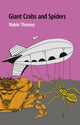 Book cover of: Giant Crabs and Spiders