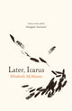 Book cover of: Later, Icarus