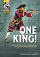 One King!, A Guide to Wargaming Argyll’s and Monmouth’s Rebellion of 1685 9781915070258 Stephen M. Carter