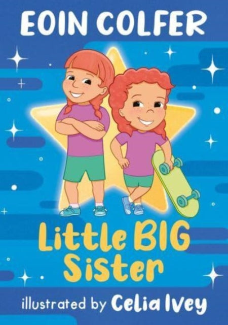 Book cover of: Little Big Sister. By: Eoin Colfer