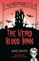 Book cover of: Nightmare Club: The Weird Blood Bank