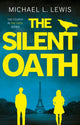 Book cover of: Silent Oath. By: Michael L. Lewis