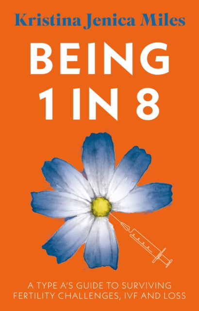 Book cover of: Being 1 in 8. By: Kristina Jenica Miles