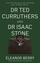 Book cover of: Dr Ted Curruthers and Dr Isaac Stone. By: Eleanor Berry