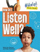 How Do I Listen Well? 9781915153135 Robyn Hardyman