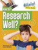 How Do I Research Well? 9781915153166 Louise Spilsbury