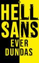 Book cover of: HellSans. By: Ever Dundas