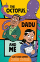 Octopus, Dadu and Me 9781915235039 Lucy Ann Unwin