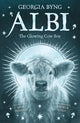 Book cover of: Albi the Glowing Cow Boy. By: Georgia Byng