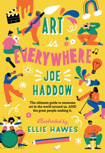 Book cover of: Art is Everywhere. By: Joe Haddow