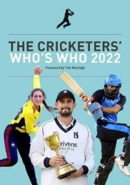 Book cover of: Cricketers' Who's Who 2022. By: Tim Murtagh